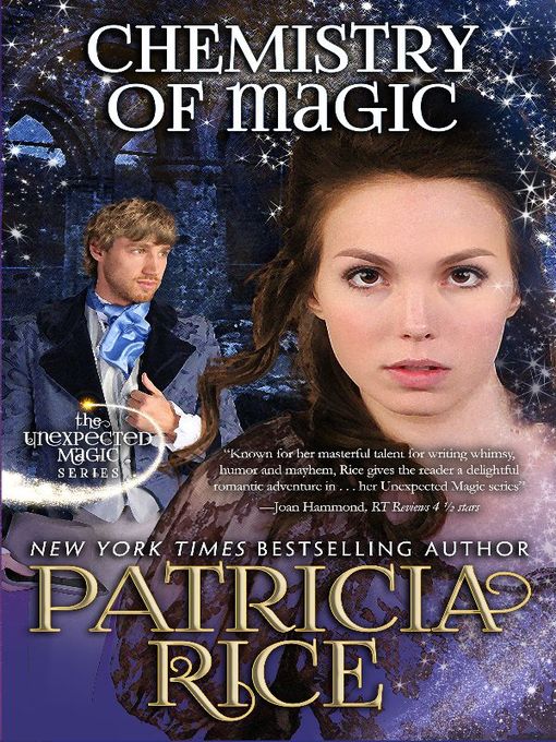 Title details for Chemistry of Magic by Patricia Rice - Wait list